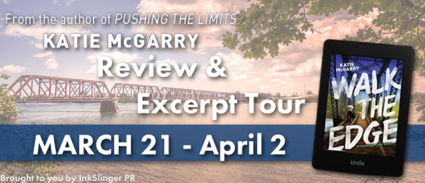 Book Review: Walk the Edge by Katie McGarry – Blog Tour