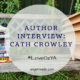 #LoveOzYA Interview: Cath Crowley – Blog Tour
