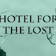Book Review: Hotel for the Lost by Suzanne Young