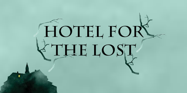 Book Review: Hotel for the Lost by Suzanne Young
