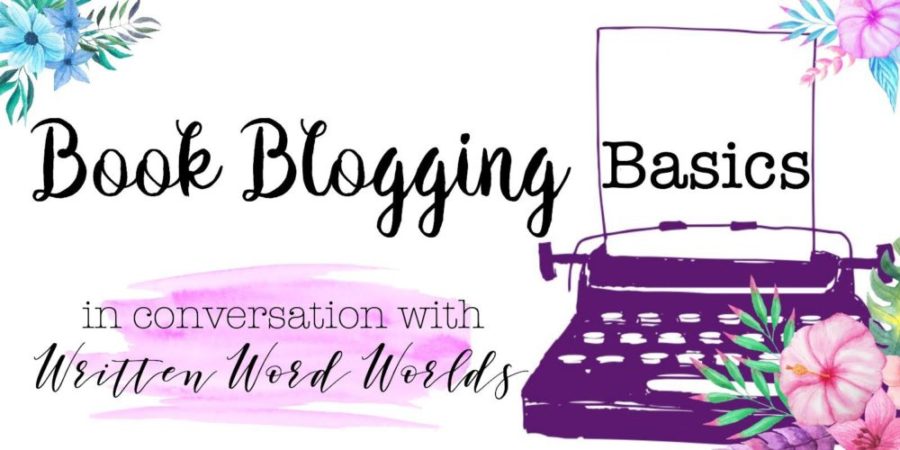 Book Blogging Basics: Starting A Blog