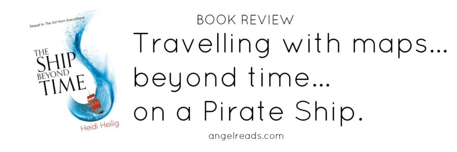 Book Review: The Ship Beyond Time by Heidi Heilig