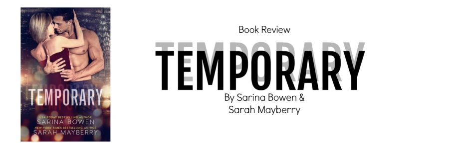 Book Review: Temporary by Sarina Bowen and Sarah Mayberry