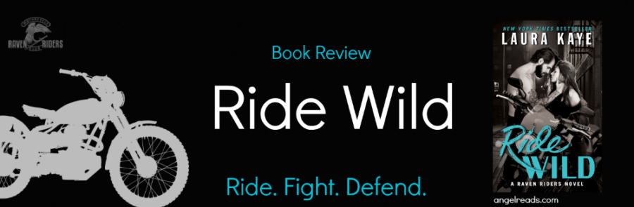 Book Tour: Ride Wild by Laura Kaye | Book Review