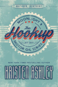The Hookup by Kristen Ashley | Release Day Launch