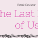 Book Review: The Last Days of Us by Beck Nicholas