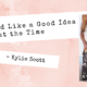 Book Review: It Seemed Like a Good Idea at the Time by Kylie Scott