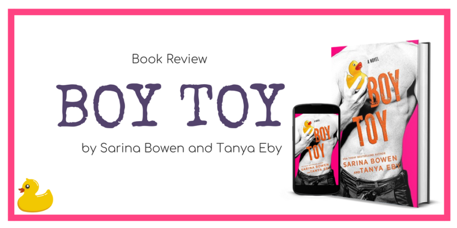Book Review: Boy Toy by Sarina Bowen and Tanya Eby