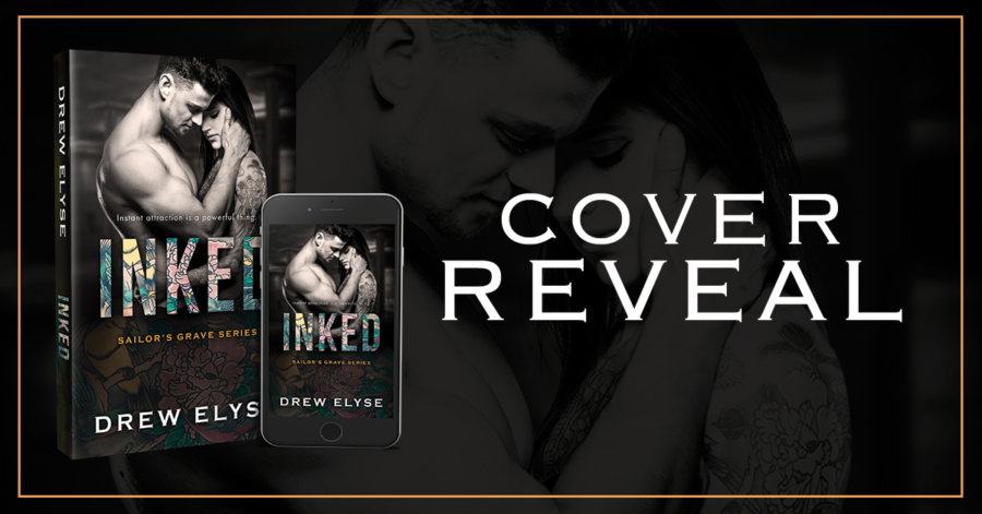 Cover Reveal: Inked by Drew Elyse | Sailor’s Grave #2