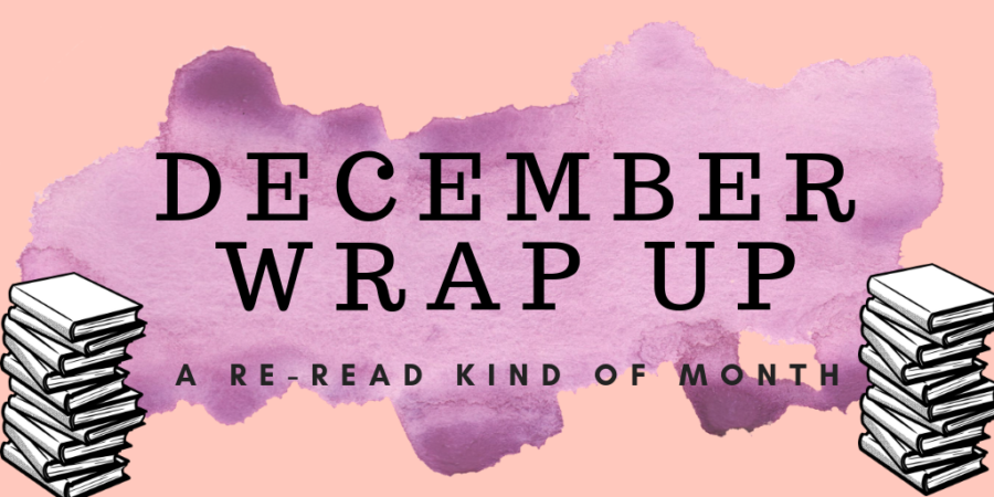 A Re-read Kind of Month | December Wrap Up