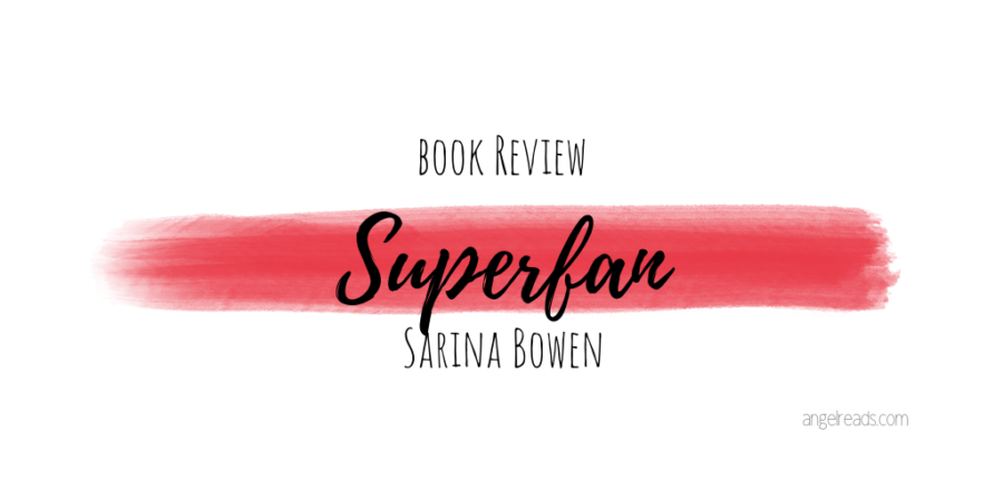 Book Review: Superfan by Sarina Bowen