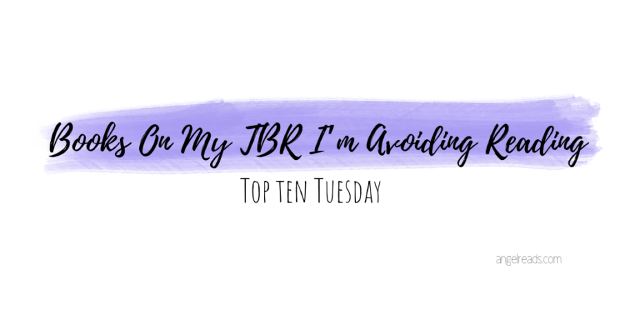 Books On My TBR I’m Avoiding Reading
