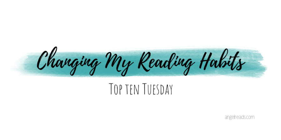 Books That Have Changed My Reading Habits