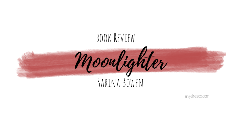 Book Review: Moonlighter by Sarina Bowen