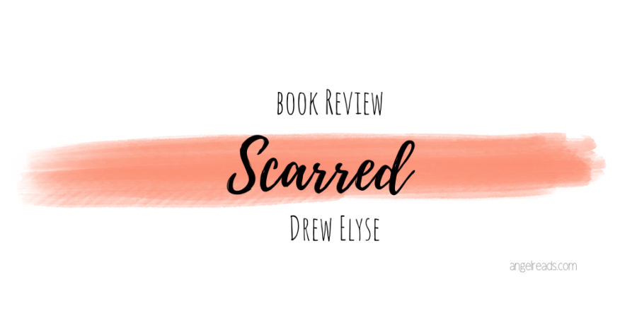 Book Review: Scarred by Drew Elyse