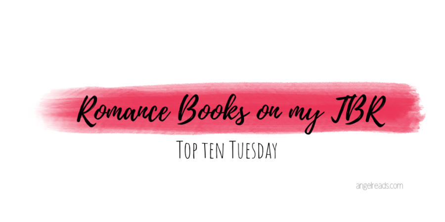Romance Books on my TBR | TTT