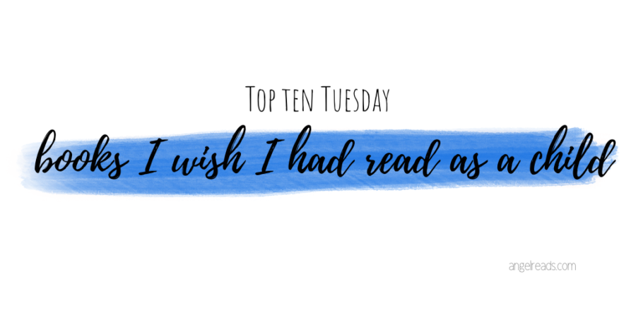 Books I Wish I Had Read As A Child