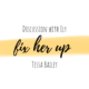 Discussion: Fix Her Up by Tessa Bailey with Ely