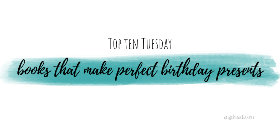 Books That Make Perfect Birthday Presents