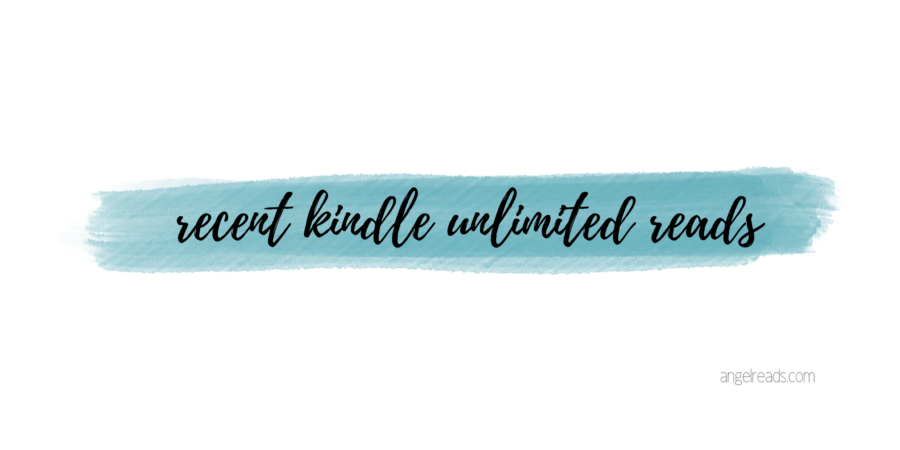 Recent Kindle Unlimited Reads