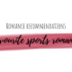 Romance Recs: Favourite Sports Romances