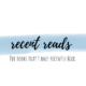 The Books That I Have Recently Read
