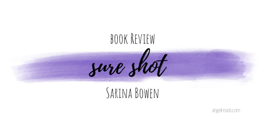Book Review: Sure Shoot by Sarina Bowen