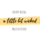 Excerpt Reveal | A Little Bit Wicked by Melissa Foster