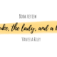 Book Review: A Duke, the Lady, and a Baby by Vanessa Riley