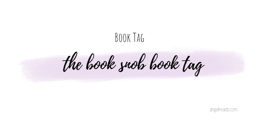 The Book Snob Book Tag