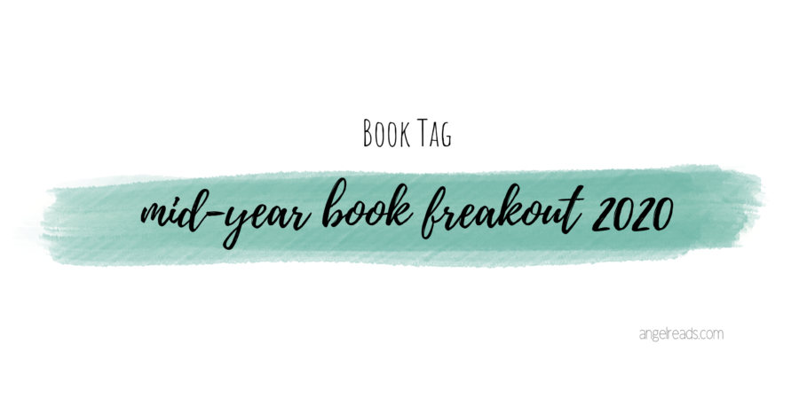 Mid-Year Book Freakout 2020 | Book Tag