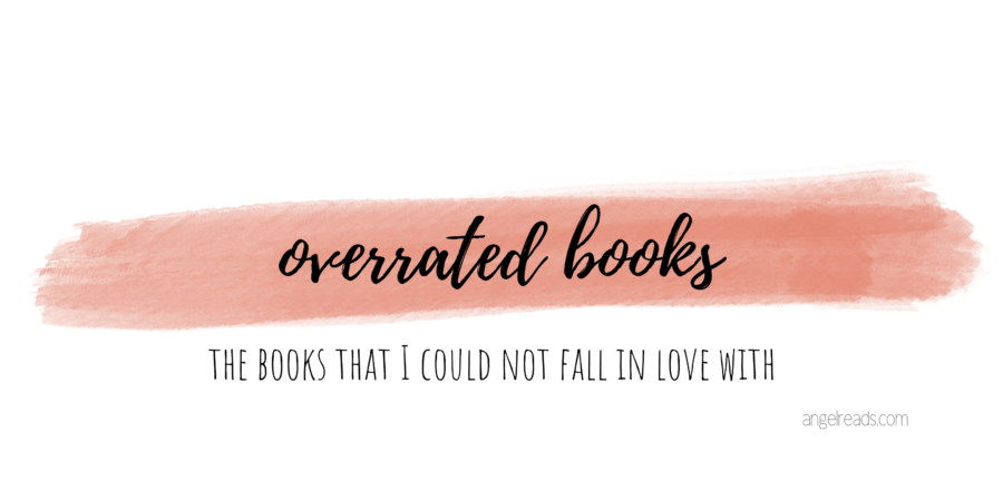 Books I Couldn’t Fall In Love With | Overrated Books