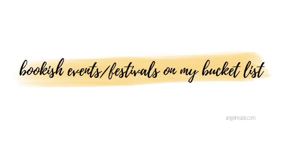 Book Events/Festivals I’d Love to Go to Someday