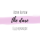 Book Review: The Dare by Elle Kennedy