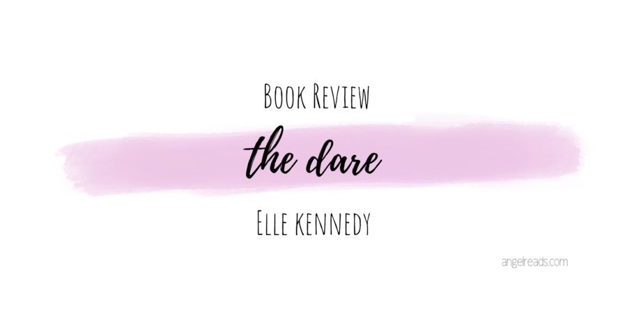 Book Review: The Dare by Elle Kennedy