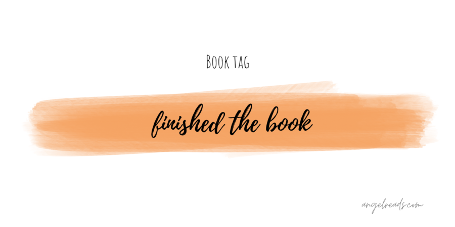 Book Tag | Finished the Book
