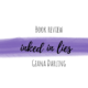 Book Review: Inked In Lies by Giana Darling
