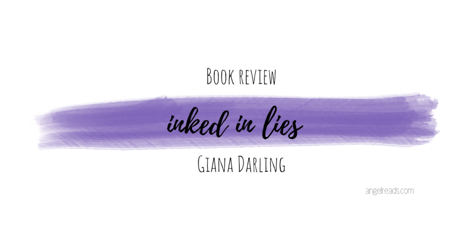 Book Review: Inked In Lies by Giana Darling