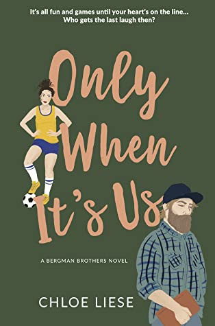 Book Review: Only When It’s Us by Chloe Liese