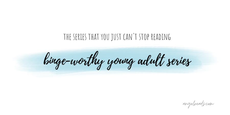 Binge-Worthy YA Series