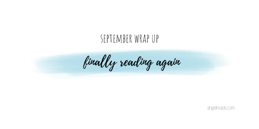 Finally Reading Again | September Wrap Up 2020