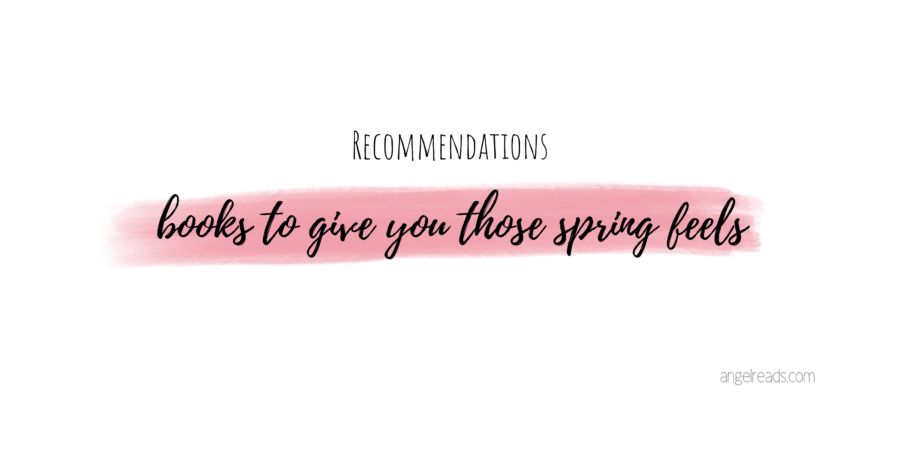 Books To Give You Those Spring Feels