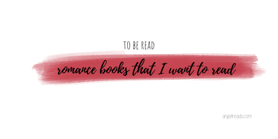Romance Books That I Want To Read