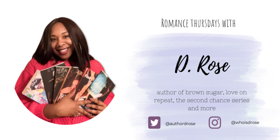 Author Interview: D. Rose | Romance Thursdays