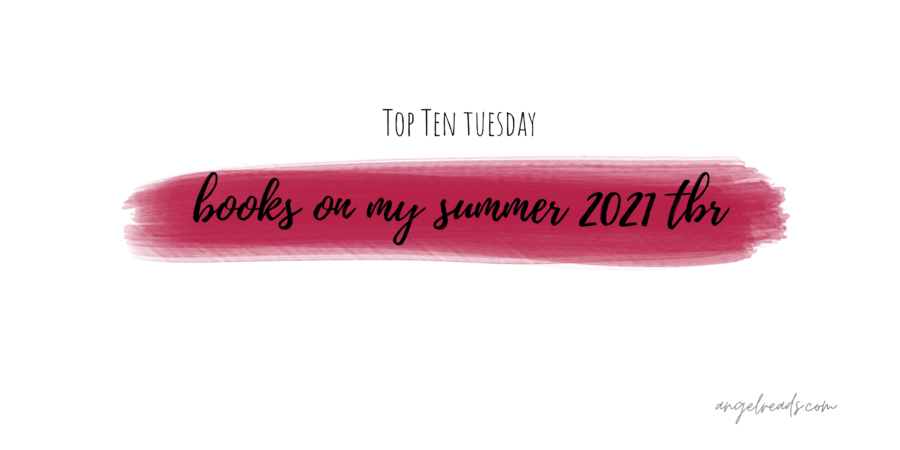 Books On My Summer 2021 TBR