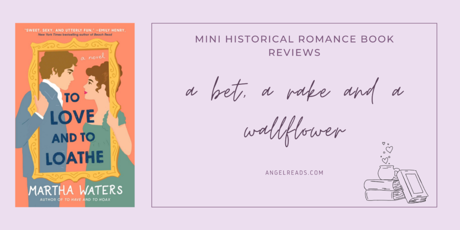 A Bet, A Rake and A Wallflower | Historical Romance Reviews