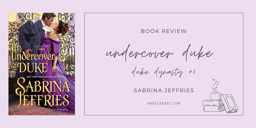 Book Review: Undercover Duke by Sabrina Jeffries