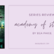 Series Review: Academy Of Stardom by Bea Paige