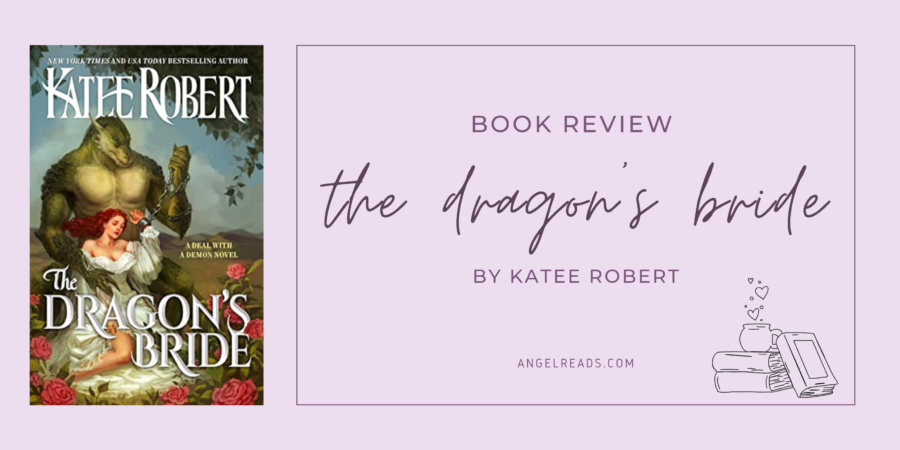 Book Review: The Dragon’s Bride by Katee Robert