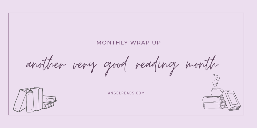 Another Very Good Reading Month | Feb Wrap Up